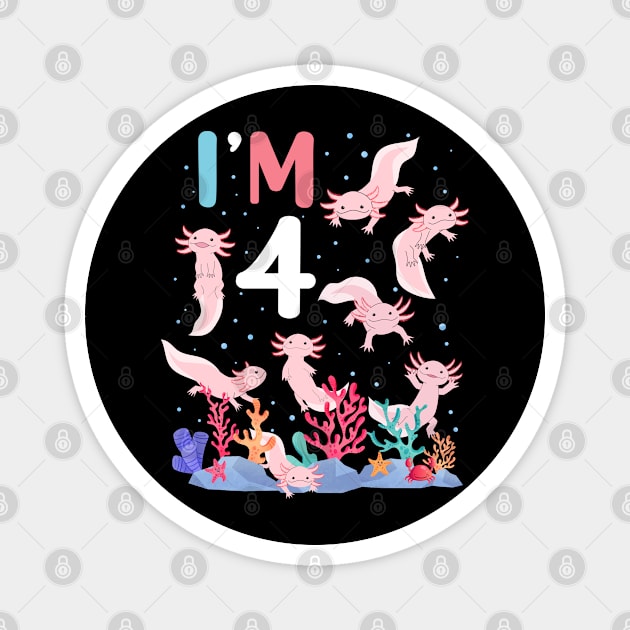 Axolotl Fish 4th Birthday I'm 4 Years Old lets party Axolotl Magnet by Msafi